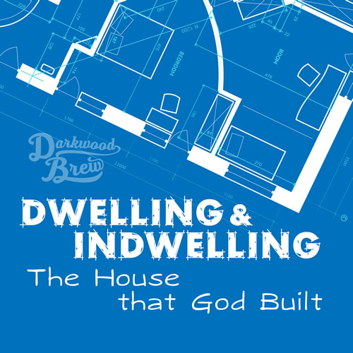 Dwelling and Indwelling